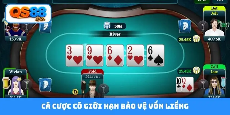 Cá cược có giới hạn bảo vệ vốn liếng
