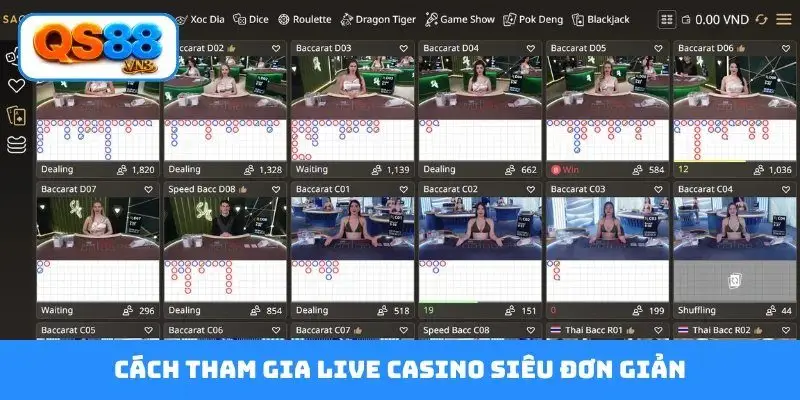 Cách tham gia live casino siêu đơn giản